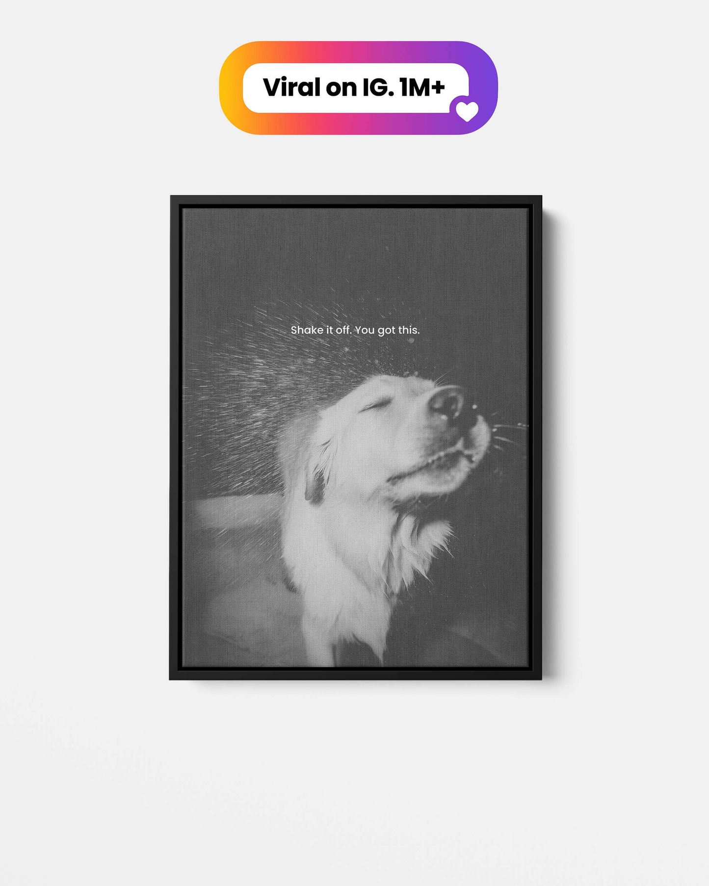 dog, dog art, dog mom, dog dad, gift for dog mom, gift for dog dad, golden retriever, golden retriever art, black and white art, dog wall art, inspirational dog quote, meaningful dog gift, pet lover gift, muddy dog, smiling dog, dog photography print, motivational dog poster, dog decor, dog lover wall art